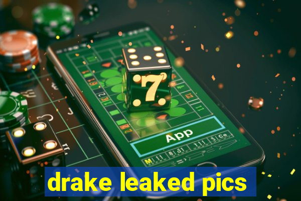 drake leaked pics